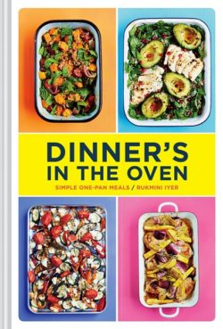US title Dinner's In The Oven by Rukmini Iyer